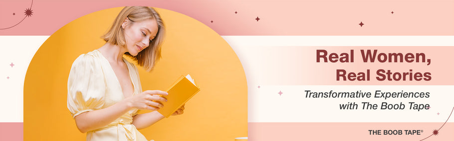 Real Women, Real Stories: Transformative Experiences with The Boob Tape